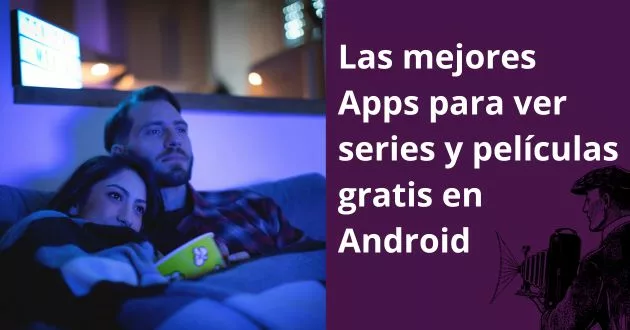 Ver series y películas gratis en Android