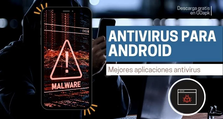 ¿Cuál es el mejor antivirus para Android?